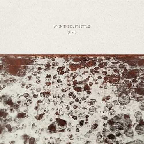 When the Dust Settles Edward Cross