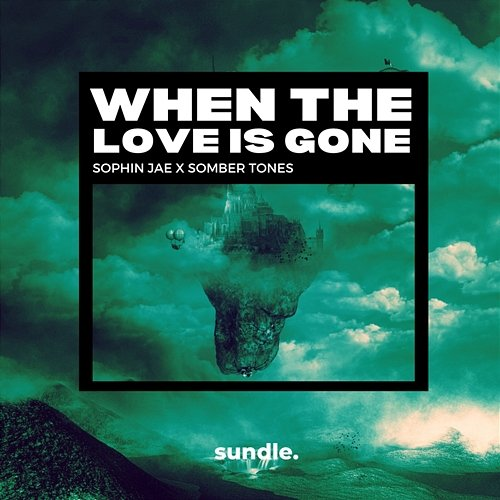 When The Love Is Gone Sophin Jae, Somber Tones