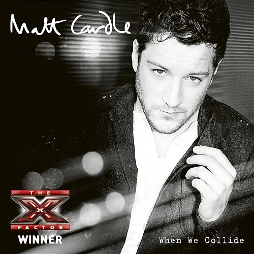 When We Collide Matt Cardle