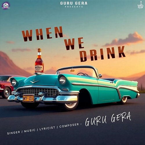 When We Drink Guru Gera