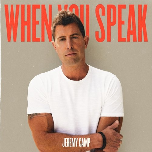 When You Speak Jeremy Camp