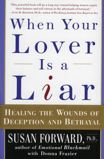 When Your Lover Is a Liar Forward Susan