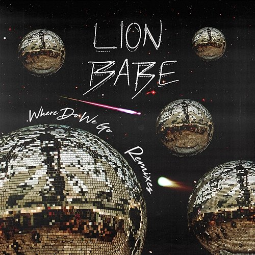 Where Do We Go LION BABE
