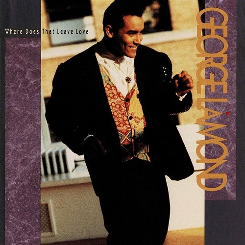 Where Does That Leave Love George Lamond