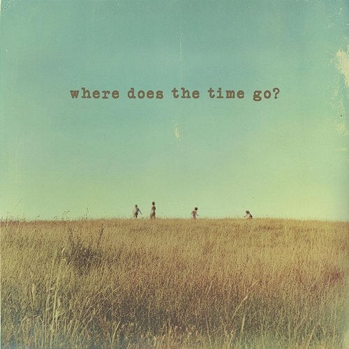 Where Does The Time Go? In Paradise
