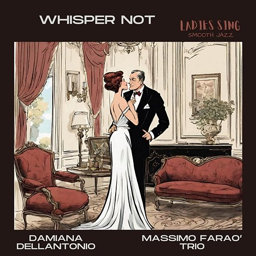 Whisper not Damiana Dellantonio & Massimo Faraò Trio