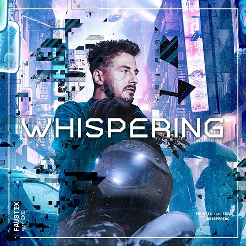 Whispering Faustix feat. EKE