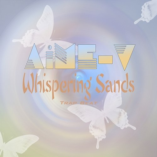 Whispering Sands AiME-V