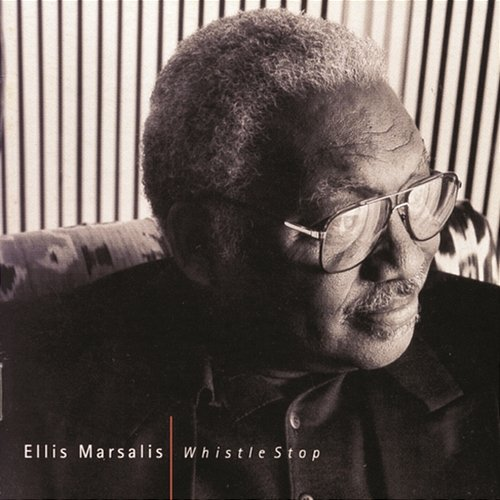 Whistle Stop Ellis Marsalis