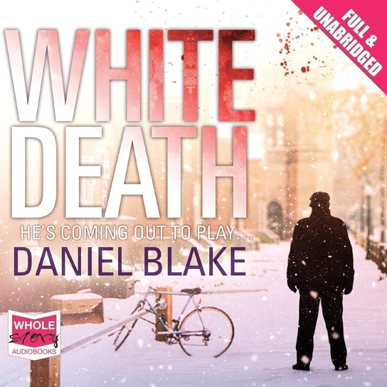 White Death - audiobook Daniel Blake