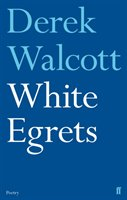 White Egrets Walcott Derek