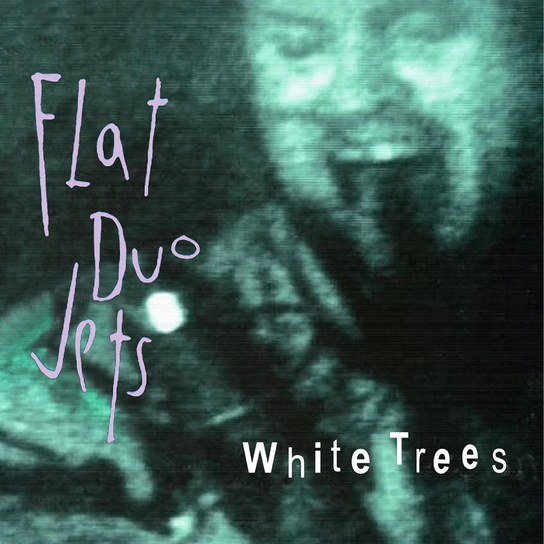 White Trees, płyta winylowa Flat Duo Jets