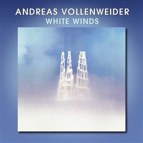 White Winds Andreas Vollenweider