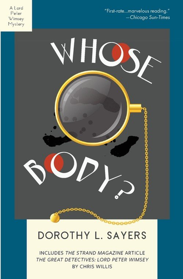 Whose Body? Dorothy L. Sayers