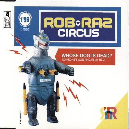 Whose Dog Is Dead? Rob n Raz