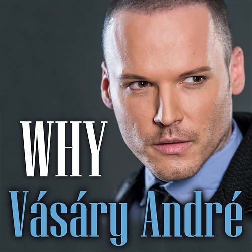 Why Vásáry André
