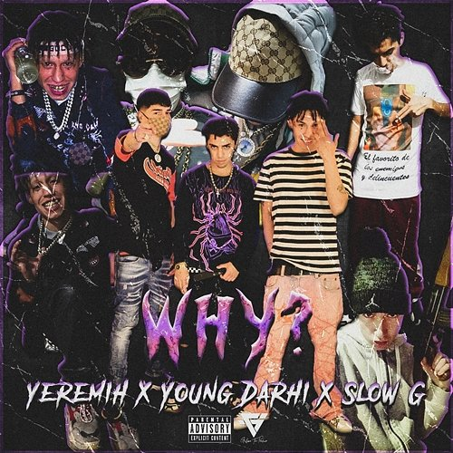 Why? Yeinomercy, Slow G, & Young Darhi