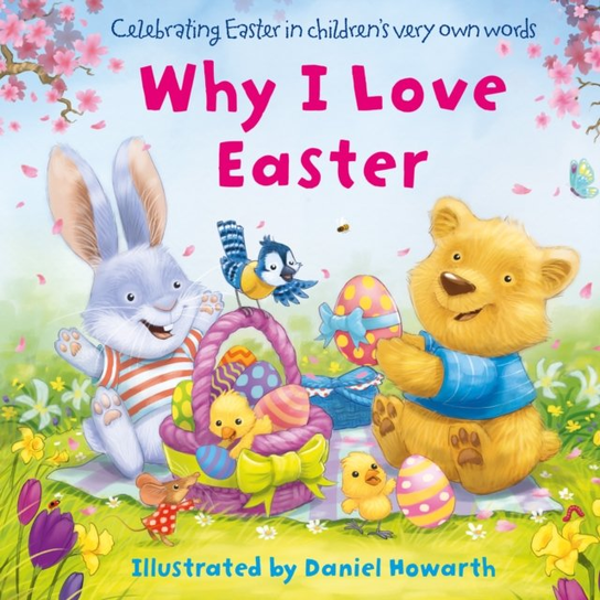 Why I Love Easter Howarth Daniel