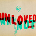 Why Not Unloved