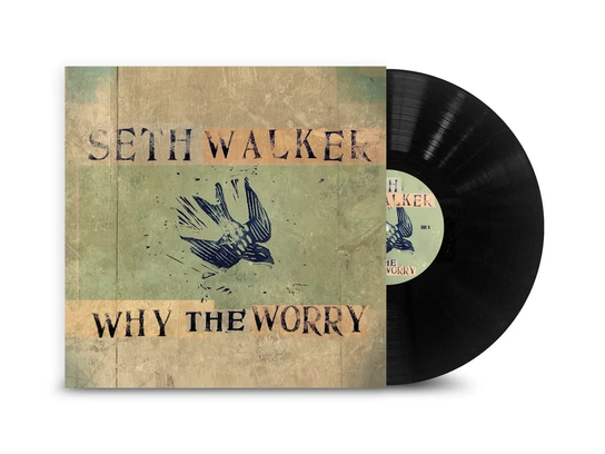Why the Worry, płyta winylowa Walker Seth