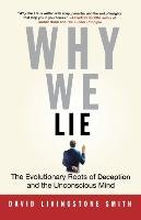 Why We Lie Smith David