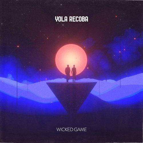Wicked Game Yola Recoba