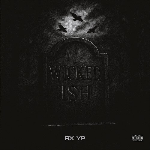 Wicked Ish Rx Yp