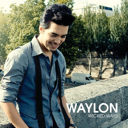 Wicked Ways Waylon