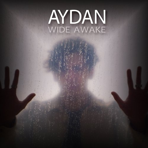 Wide Awake AYDAN