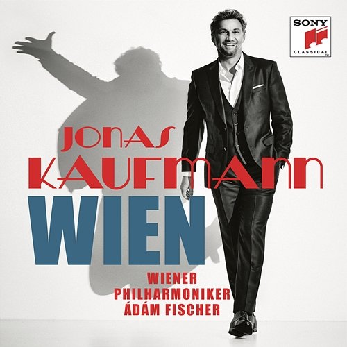 Wien Jonas Kaufmann, Adam Fischer, Wiener Philharmoniker