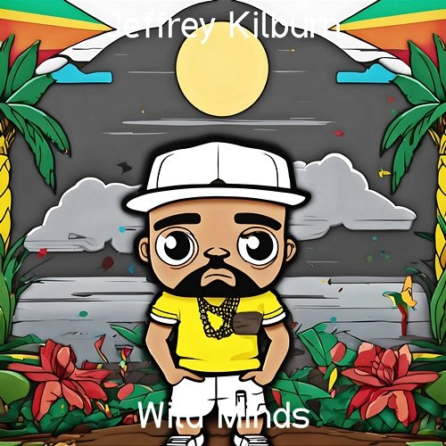 Wild Minds Jeffrey Kilburn