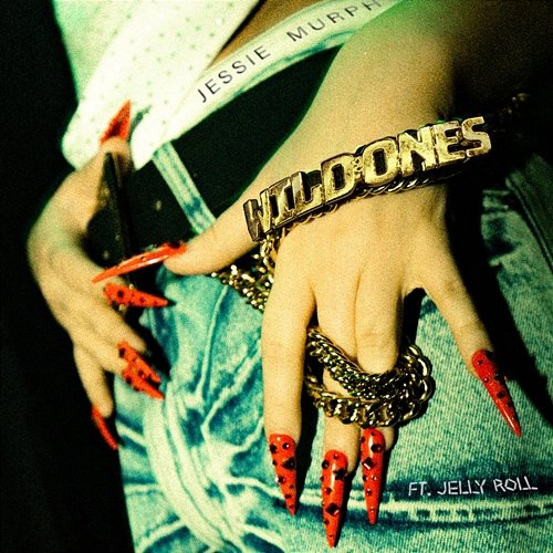 Wild Ones Jelly Roll, Jessie Murph