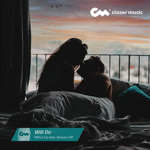 Will Do Why's Up feat. Gracen Hill