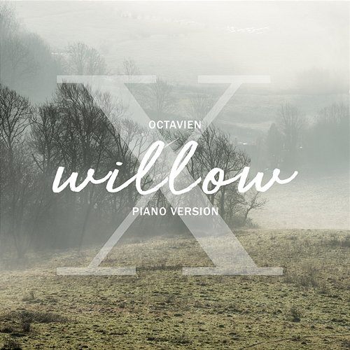 willow Octavien X
