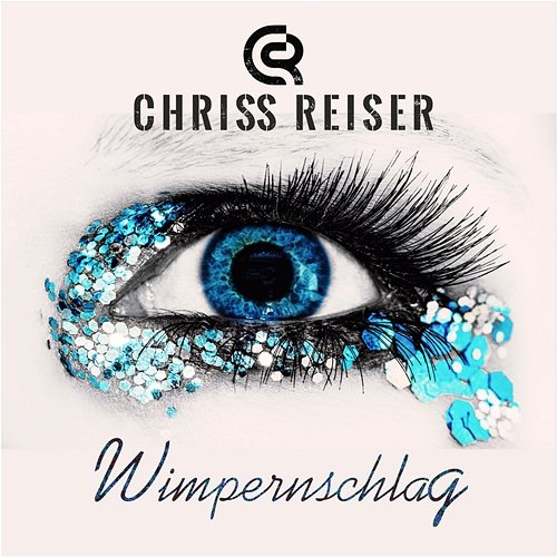 Wimpernschlag Chriss Reiser