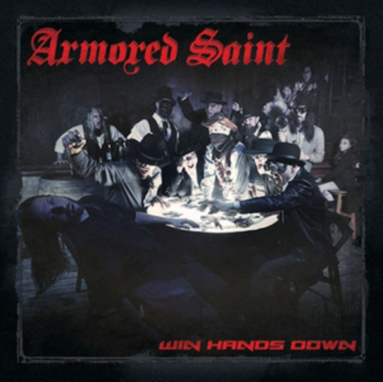 Win Hands Down Armored Saint
