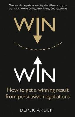 Win Win: Negotiation Arden Derek