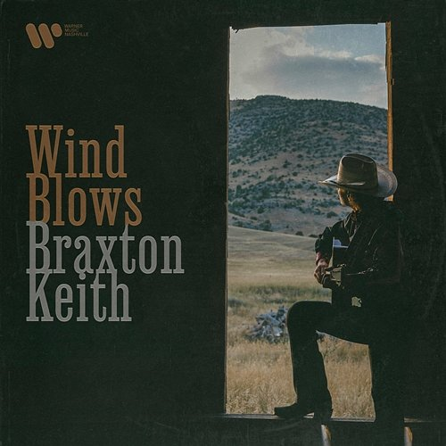 Wind Blows Braxton Keith