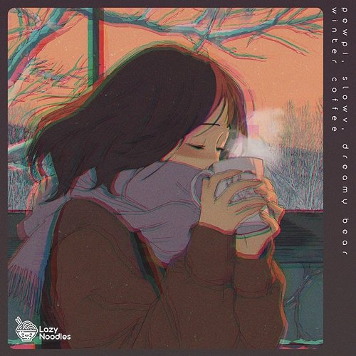 winter coffee dreamy bear, Lazy Noodles, pewpi, slowv