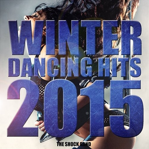 Winter Dancing Hits 2015 The Shock Band