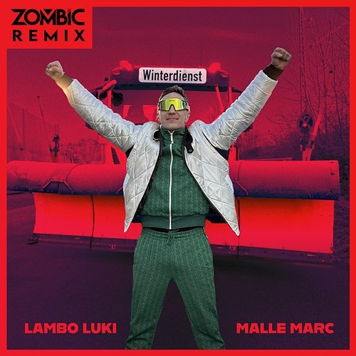 Winterdienst Lambo Luki, Malle Marc, Zombic