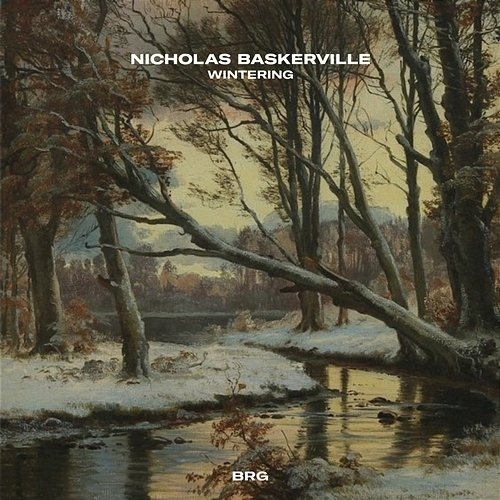 Wintering Nicholas Baskerville