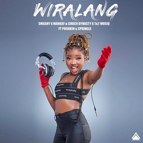 Wiralang Pushkin RSA, ManKay, Springle, Choco Dynasty, Smashy, & T&T Muziq