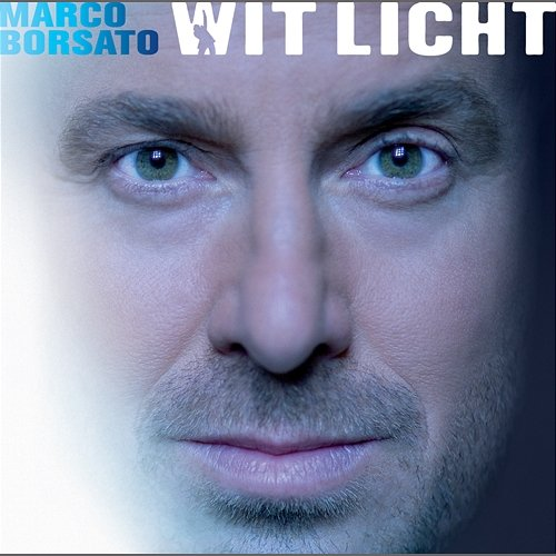 Wit Licht Marco Borsato