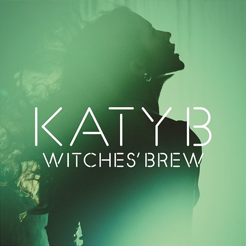 Witches Brew Katy B