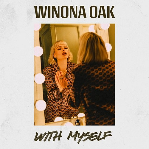 With Myself Winona Oak