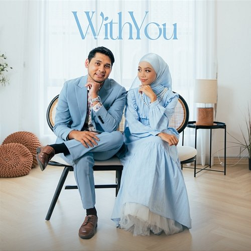 With You Sarah Suhairi feat. Aswad Anuar