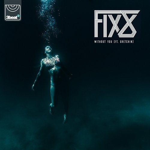 Without You Fix8 feat. Gretchin