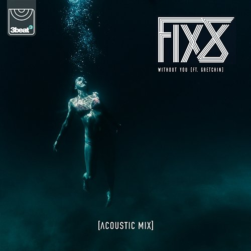 Without You Fix8 feat. Gretchin