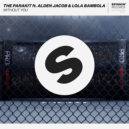 Without You The Parakit